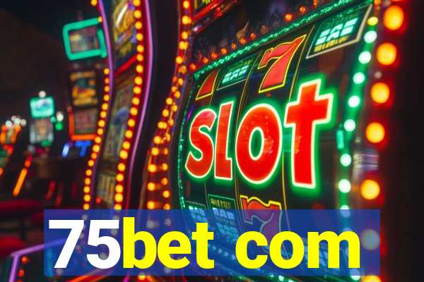 75bet com